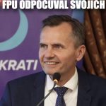 Cynicka obluda Galko s vysnivanou trafikou